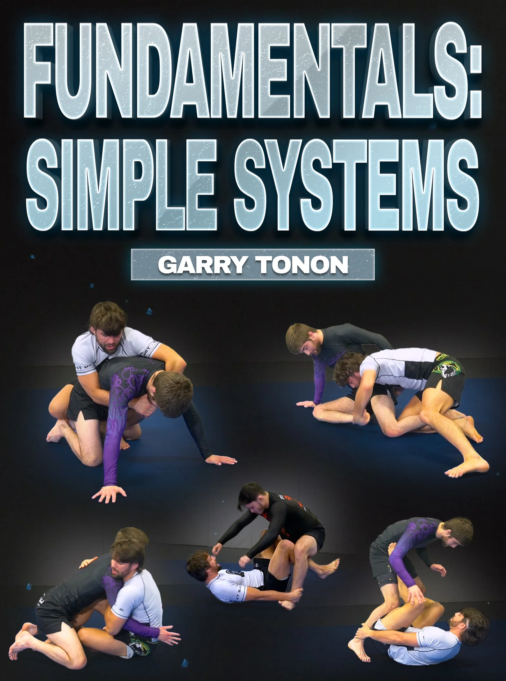 Fundamentals: Simple Systems by Garry Tonon