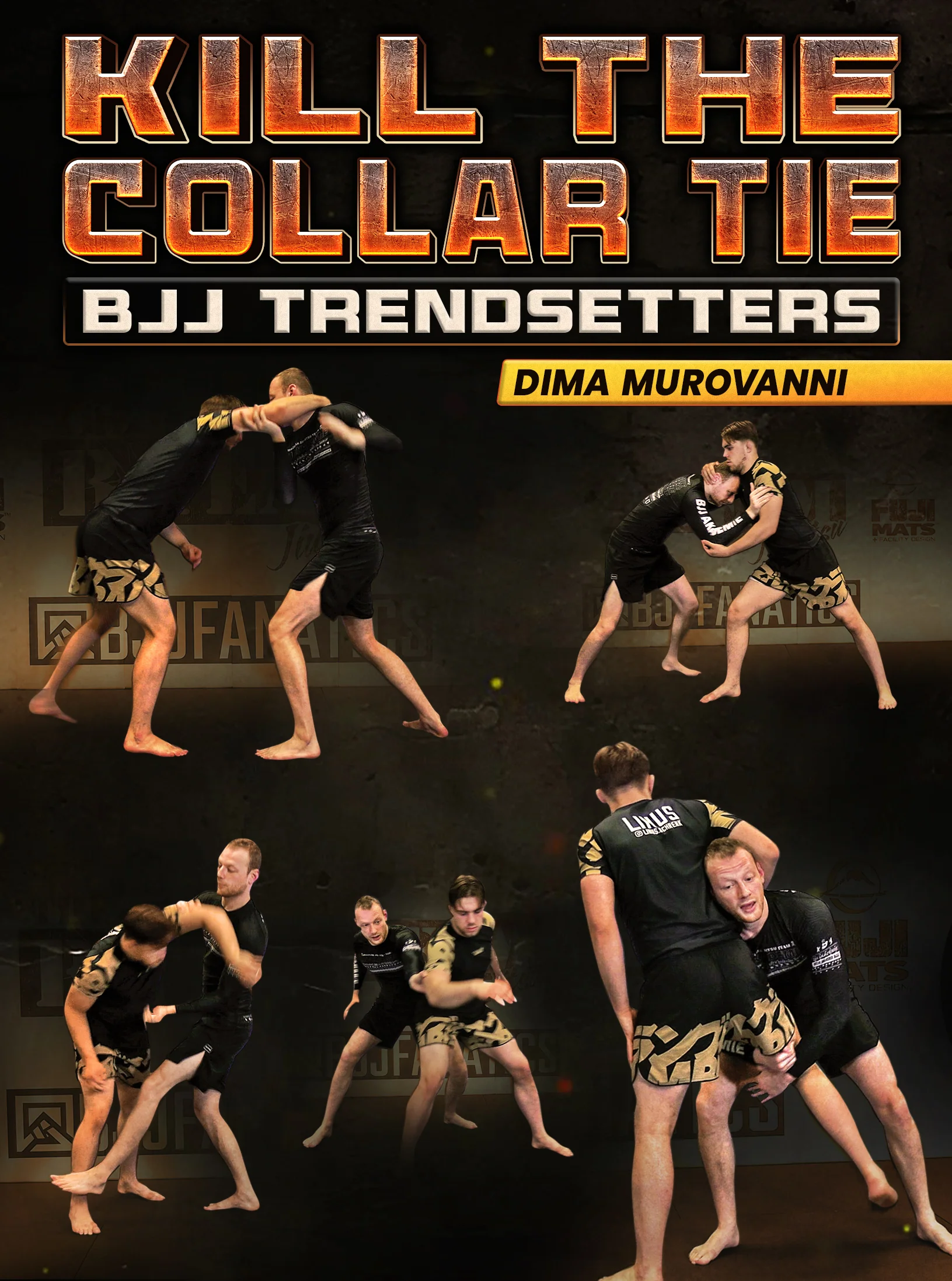 Kill The Collar Tie: BJJ Trendsetters by Dima Murovanni