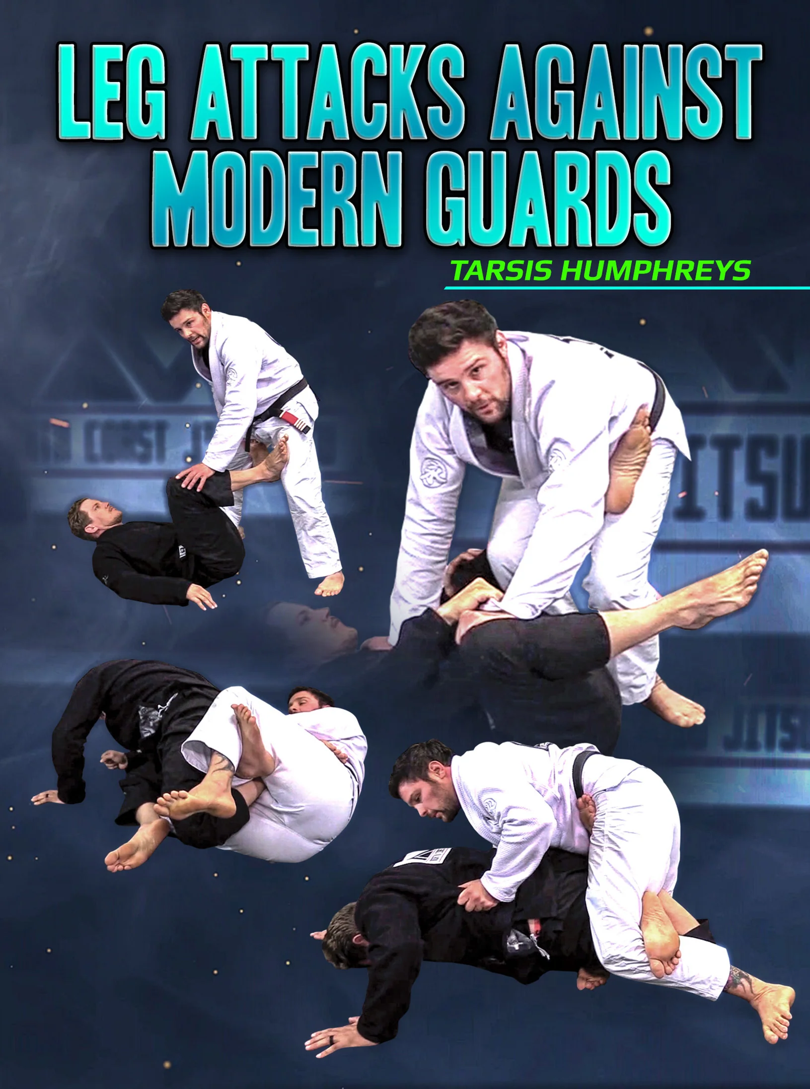 Leg Attacks Against Modern Guard by Tarsis Humphreys