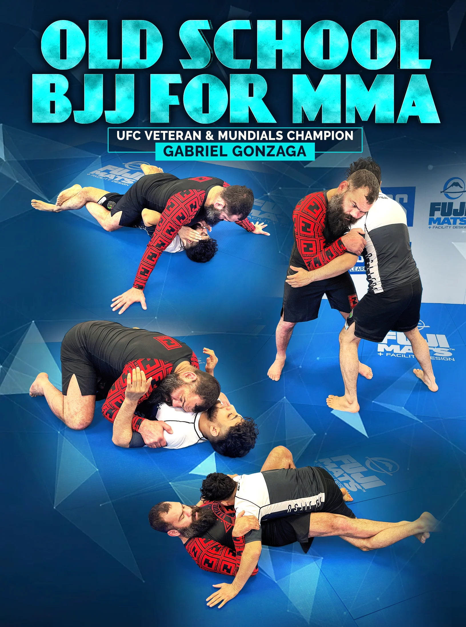 Old School BJJ For MMA by Gabriel Gonzaga